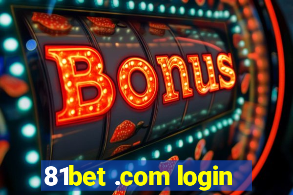 81bet .com login